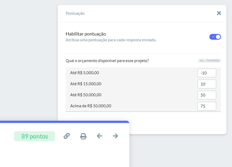 Demonstração da interface do produto onde é possível inserir uma pontuação para cada tipo de resposta do formulário.